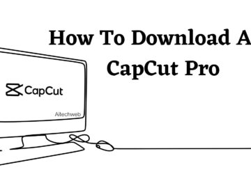 How To Download Apk CapCut Pro