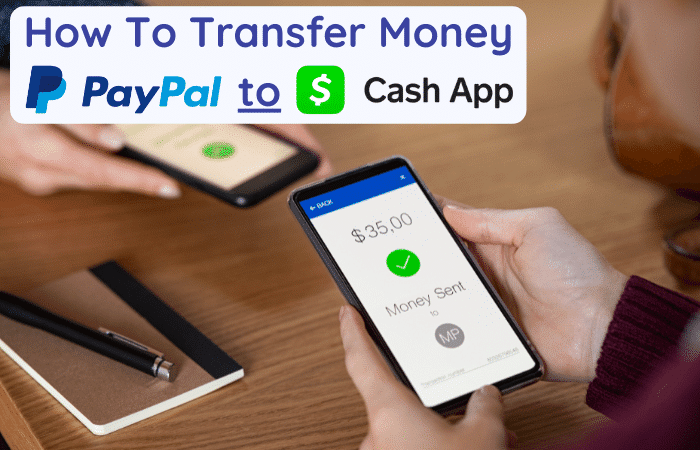 Multiple Methods to Transfer Money from PayPal to Cash App